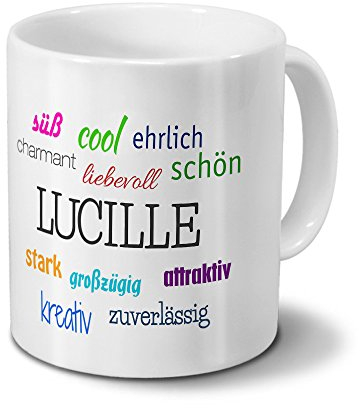 printplanet Tasse mit Namen Lucille - Motiv Positive Eigenschaften - Namenstasse, Kaffeebecher, Mug, Becher, Kaffeetasse - Farbe Weiß