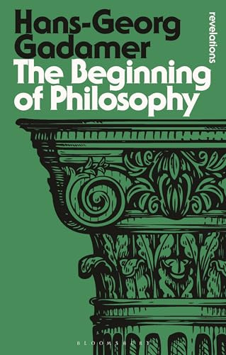 Beginning of Philosophy, The (Bloomsbury Revelations)