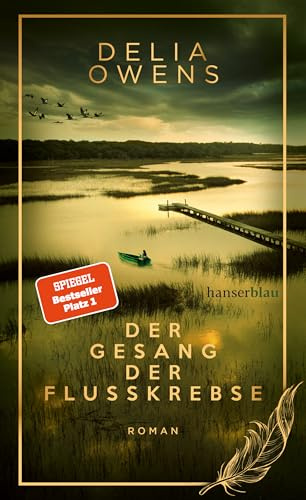Der Gesang der Flusskrebse - Der große Bestseller als limitierte Schmuckausgabe: Roman