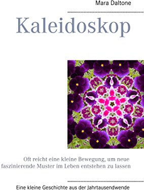 Kaleidoskop: Oft reicht eine kleine Bewegung, um neue faszinierende Muster im Leben entstehen zu lassen.