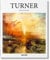 Turner: 1775-1851 / Die Welt des Lichtes und der Farbe (Basic Art)