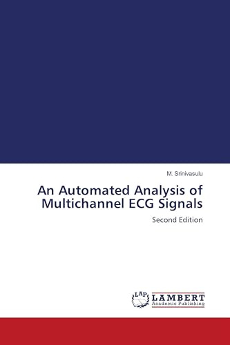 An Automated Analysis of Multichannel ECG Signals: Second Edition