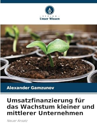 Umsatzfinanzierung für das Wachstum kleiner und mittlerer Unternehmen: Neuer Ansatz