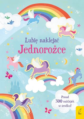 Lubię naklejać Jednorożce
