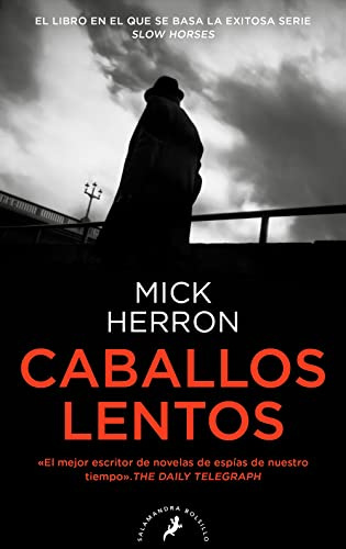 Caballos lentos (Serie Slow Horses 1): Los thrillers en los que se inspira la serie de televisión (Harry Potter, Band 1)