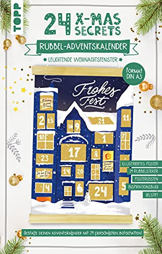 24 X-Mas Secrets - Rubbel-Adventskalender - Leuchtende Weihnachtsfenster: Gestalte deinen Adventskalender mit 24 persönlichen Botschaften! Mit Poster, Inspirationsbuch mit 240 Ideen, Gelstift
