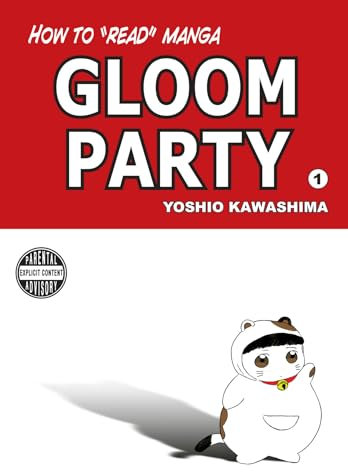 How To Read Manga: Gloom Party Volume 1
