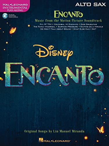 Encanto for Alto Sax. Instrumental Play-Along. Book and Audio-Online: Instrumental Play-Along - from the Motion Picture Soundtrack