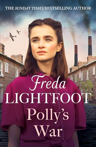 Polly's War: An unforgettable family saga set in Manchester (Polly's Pride, 2)