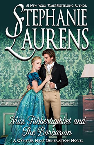 Miss Flibbertigibbet and the Barbarian: 12 (Cynster Next Generation)