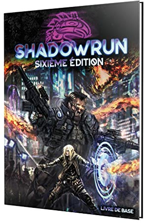 Shadowrun 6 - Livre de base - version française