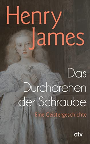 Das Durchdrehen der Schraube: Eine Geistergeschichte
