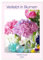 Verliebt in Blumen (Wandkalender 2025 DIN A4 hoch), CALVENDO Monatskalender: Blumensträuße für das ganze Jahr (CALVENDO Lifestyle)