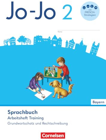 Jo-Jo Sprachbuch - Grundschule Bayern - 2. Jahrgangsstufe: Arbeitsheft Training - Grundwortschatz und Rechtschreibung