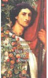 Der Herr der Rosen: Roman