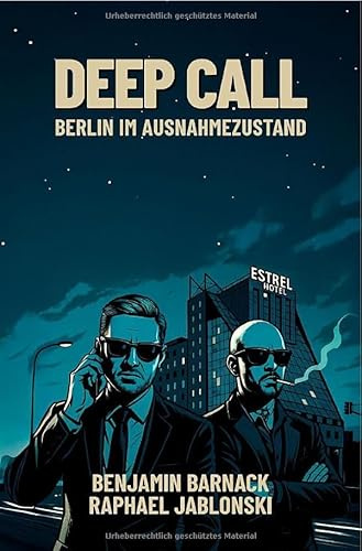 Deep Call - Berlin im Ausnahmezustand