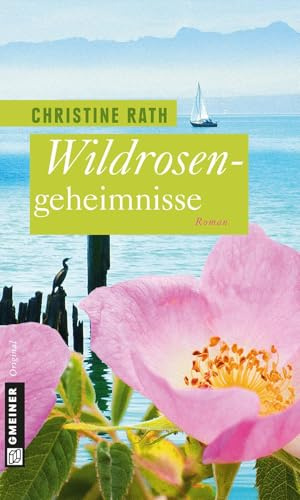 Wildrosengeheimnisse: Roman (Maja Winter)