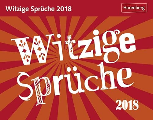 Witzige Sprüche - Kalender 2018