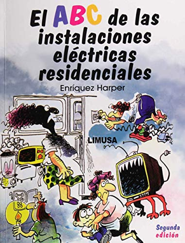 EL ABC de las Instalaciones Electricas Residenciales