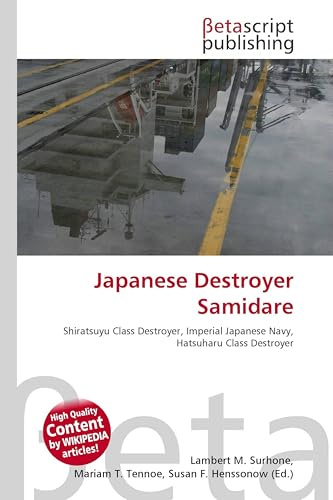 Japanese Destroyer Samidare: Shiratsuyu Class Destroyer, Imperial Japanese Navy, Hatsuharu Class Destroyer
