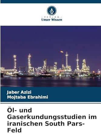Öl- und Gaserkundungsstudien im iranischen South Pars-Feld: DE
