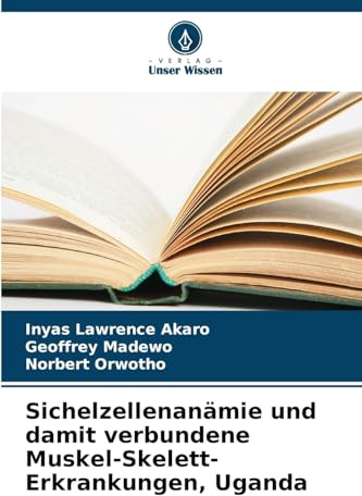 Sichelzellenanämie und damit verbundene Muskel-Skelett-Erkrankungen, Uganda