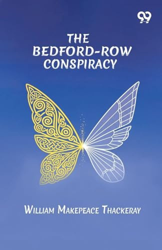 The Bedford-Row Conspiracy