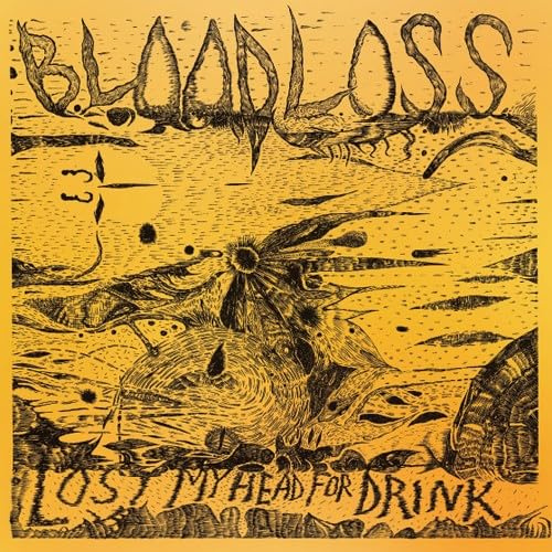 Lost My Head for Drink