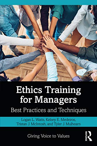 Ethics Training for Managers (Giving Voice to Values)
