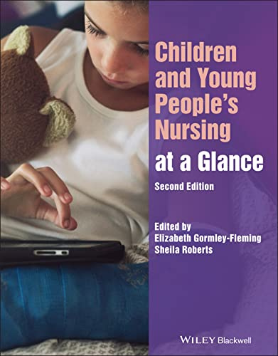 Children and Young People's Nursing at a Glance (At a Glance (Nursing and Healthcare))