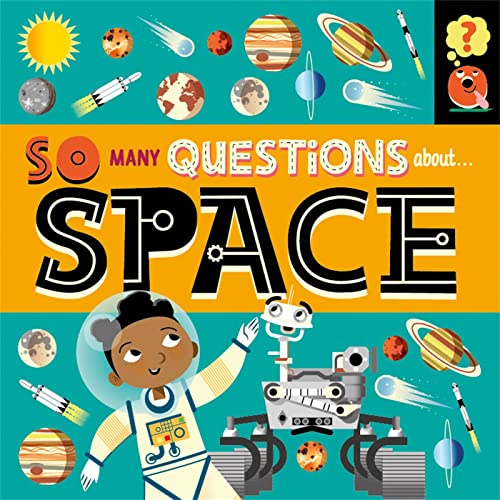 About Space (So Many Questions)