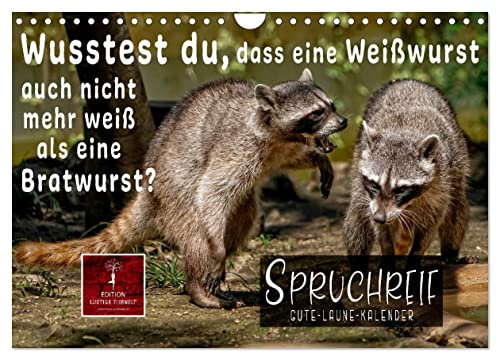 Spruchreif - Gute-Laune-Kalender (Wandkalender 2025 DIN A4 quer), CALVENDO Monatskalender