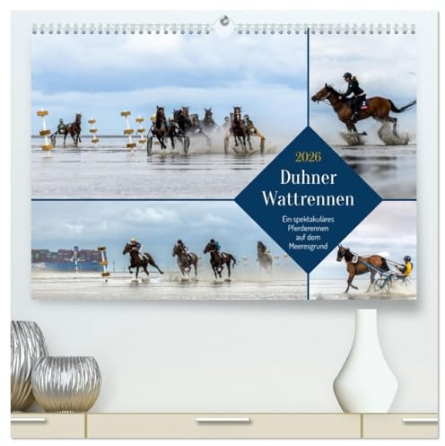 Duhner Wattrennen (hochwertiger Premium Wandkalender 2026 DIN A2 quer), Kunstdruck in Hochglanz: Spektakuläres Pferderennen auf dem Meeresgrund (CALVENDO Sport)