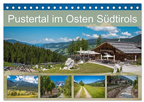 Pustertal im Osten Südtirols (Tischkalender 2026 DIN A5 quer), CALVENDO Monatskalender: Das grüne Alpental in Italien (CALVENDO Orte)