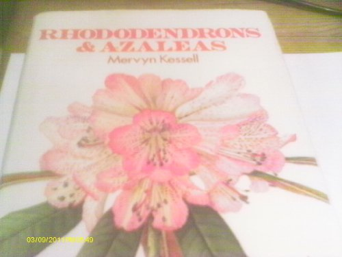 Rhododendrons and Azaleas