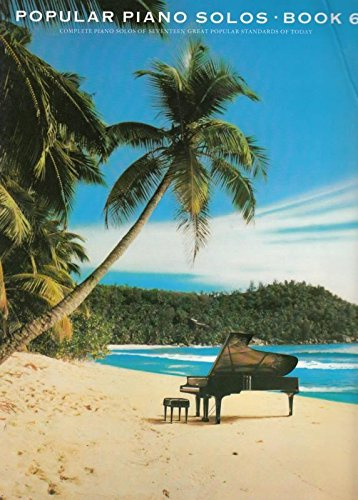 Popular Piano Solos: Book 6