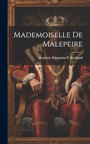 Mademoiselle De Malepeire
