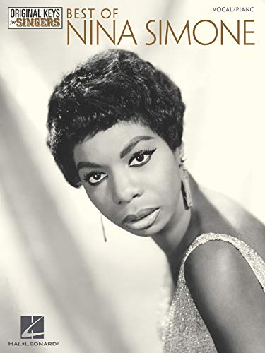 Best of Nina Simone - Original Keys for Singers: Vocal/ Piano