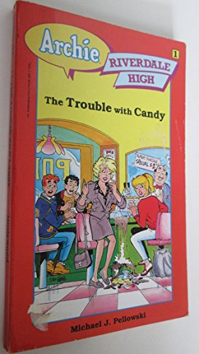 Archie Riverdale High The Trouble with Candy