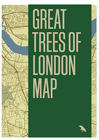 Great Trees of London Map: 1 (Great Trees Maps by Blue Crow Media)