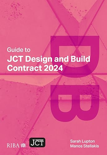 Guide to JCT Design and Build Contract 2024