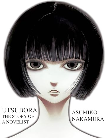 Utsubora: The Story of a Novelist