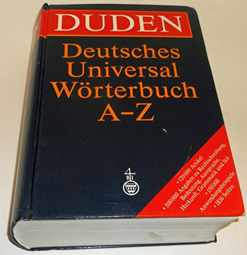 Duden - Deutsches Universalwörterbuch: Das umfassende Bedeutungswörterbuch der deutschen Gegenwartssprache