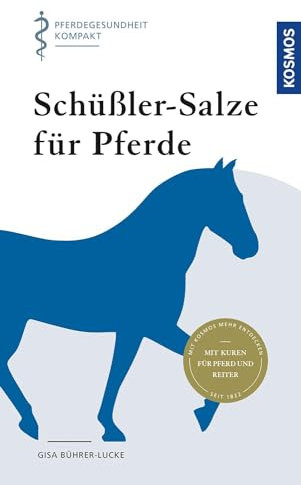 Schüßler-Salze für Pferde: Pferdegesundheit kompakt