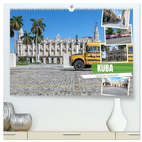 Kuba - karibisches Inselparadies (hochwertiger Premium Wandkalender 2026 DIN A2 quer), Kunstdruck in Hochglanz: Kuba, die Perle der Karibik (CALVENDO Orte)