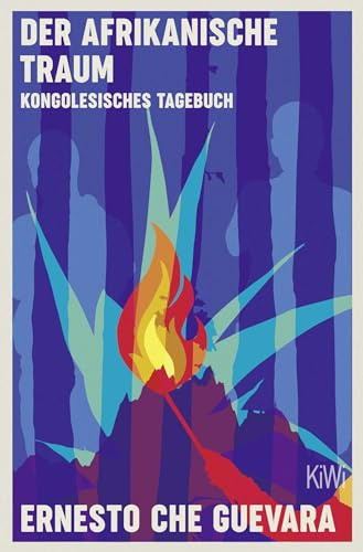 Der afrikanische Traum: Kongolesisches Tagebuch