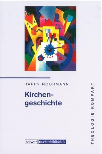 Theologie kompakt: Kirchengeschichte: Band 5