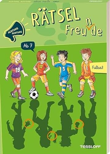 Achtung, Achtung Rätselfreu(n)de! Fußball | Rund 50 Rätsel wie Labyrinthe, Schatten finden, Wortgitter uvm. | Für Kinder ab 7 Jahren: Rätseln für Kinder ab 7 Jahren (Rätsel, Spaß, Spiele)