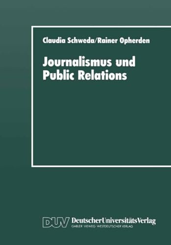 Journalismus und Public Relations: Grenzbeziehungen im System Lokaler Politischer Kommunikation (German Edition)