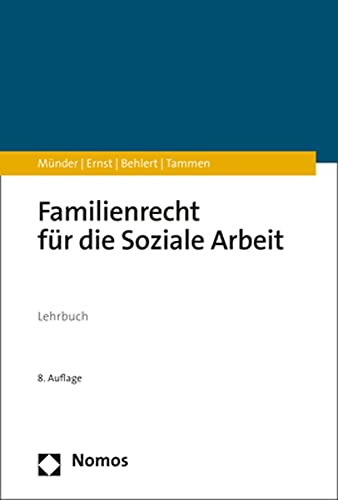 Familienrecht für die Soziale Arbeit: Lehrbuch